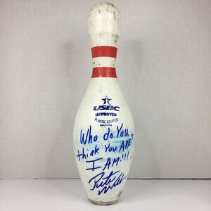 Pete Weber Autographed Bowling Pin Who Do You Think You Are? I am!!! Inscription